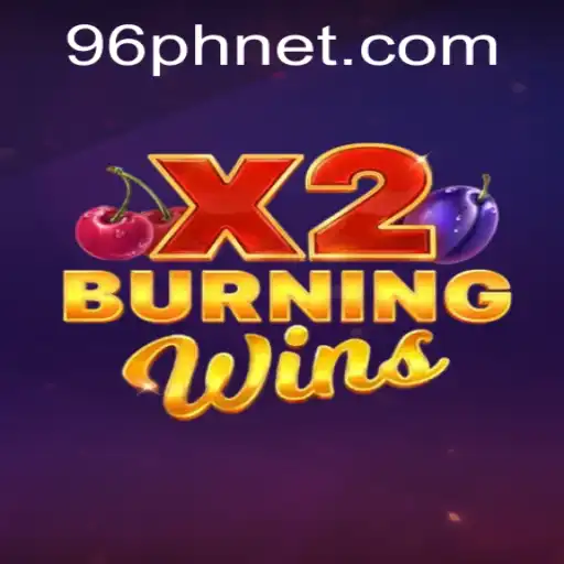 Discover the Thrilling World of BurningWinsX2: A Comprehensive Guide